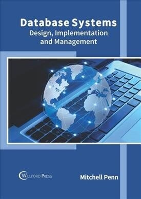 Database Systems: Design, Implementation and Management (Hardcover)