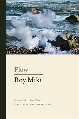 Flow: Poems Collected and New (Paperback)