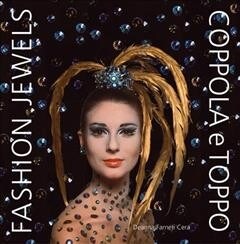 Fashion Jewels: Coppola E Toppo (Hardcover)