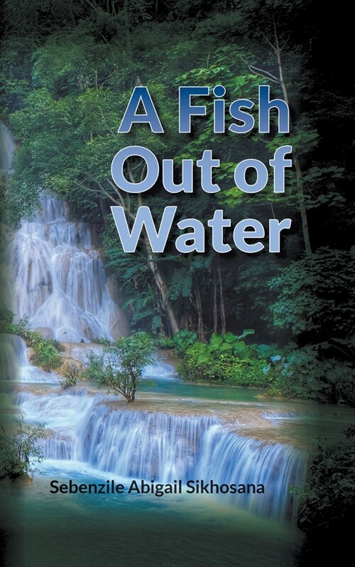 A Fish Out of Water (Hardcover)