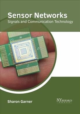 Sensor Networks: Signals and Communication Technology (Hardcover)