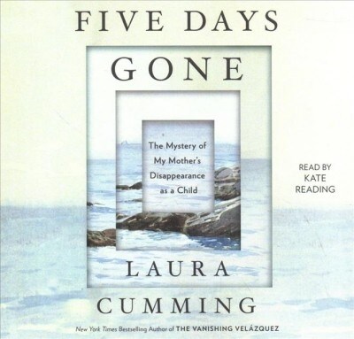 Five Days Gone: The Mystery of My Mothers Disappearance as a Child (Audio CD)