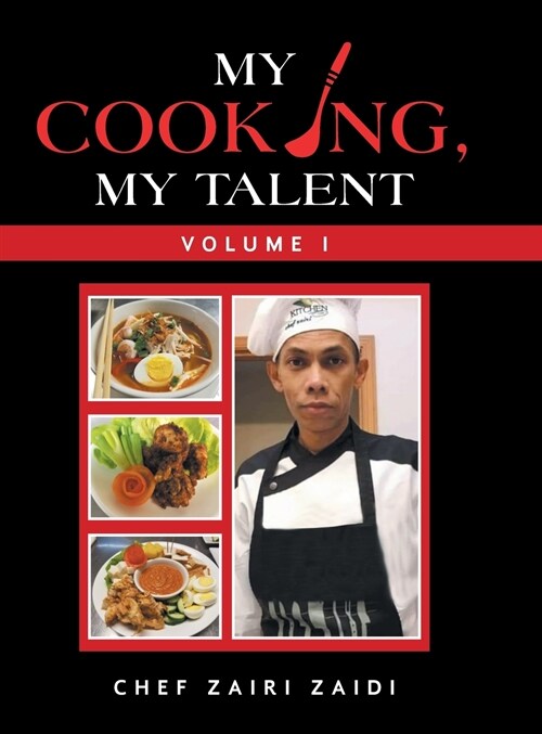 My Cooking, My Talent: Volume I (Hardcover)