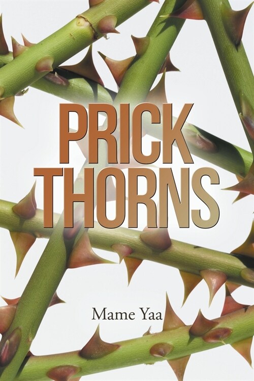 Prick Thorns (Paperback)