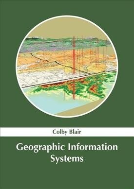 Geographic Information Systems (Hardcover)