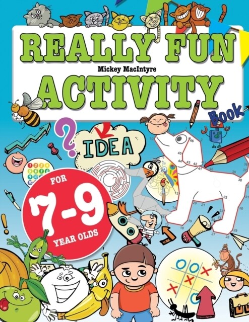 Really Fun Activity Book For 7-9 Year Olds: Fun & educational activity book for seven to nine year old children (Paperback)