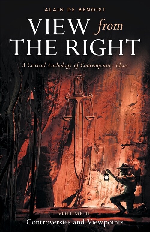 View from the Right, Volume III: Controversies and Viewpoints (Paperback, English)