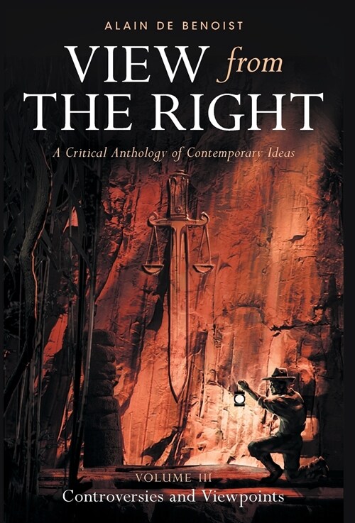 View from the Right, Volume III: Controversies and Viewpoints (Hardcover, English)