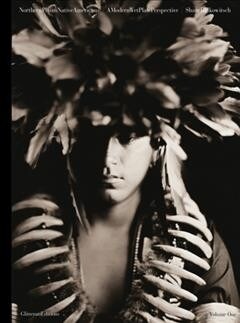 Northern Plains Native Americans: A Modern Wet Plate Perspective (Hardcover)