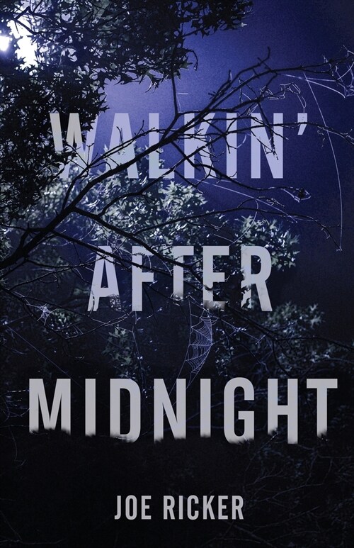 Walkin After Midnight (Paperback)