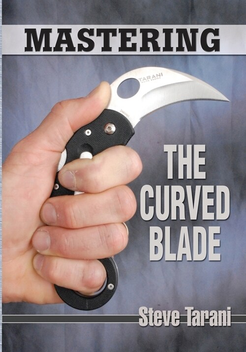 Mastering the Curved Blade (Paperback)