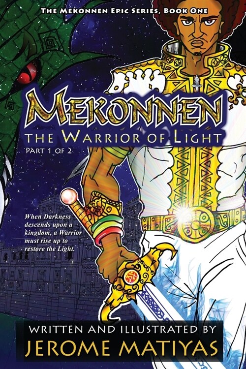 Mekonnen: The Warrior of Light: Book 1 - Part 1 (Paperback)