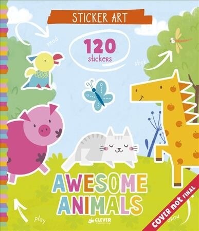 Awesome Animals Sticker Art: 120 Stickers! (Paperback)