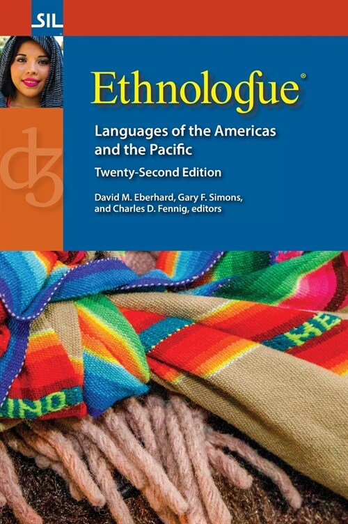 Ethnologue: Languages of the Americas and the Pacific, Twenty-Second Edition (Hardcover)