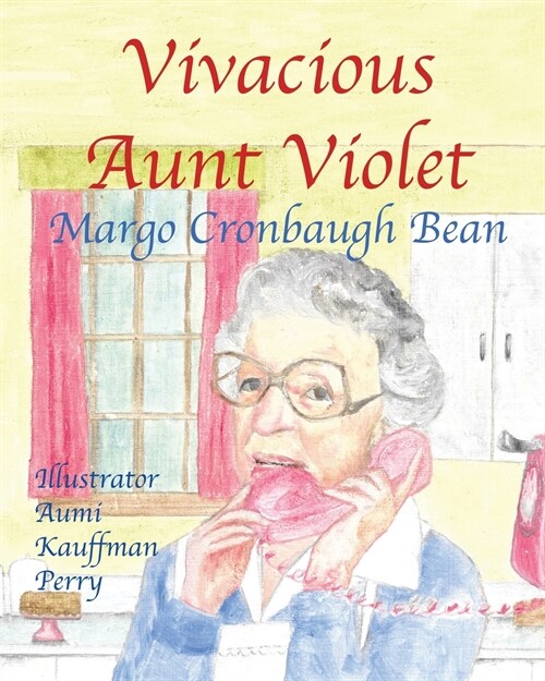 Vivacious Aunt Violet (Paperback)