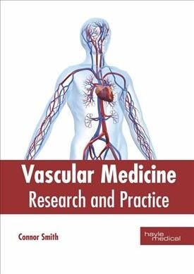 Vascular Medicine: Research and Practice (Hardcover)