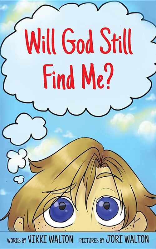 Will God Still Find Me? (Hardcover)