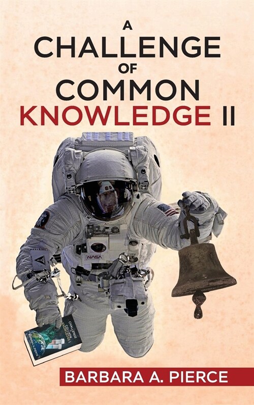 A Challenge of Common Knowledge II (Hardcover)