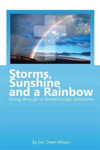 Storms, Sunshine and a Rainbow (Hardcover)