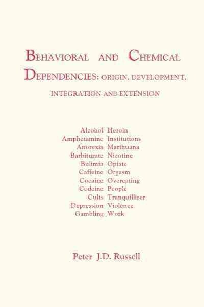 Behavioral and Chemical Dependencies (Paperback)