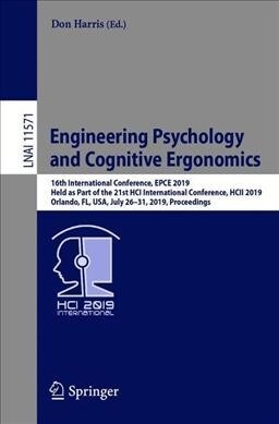 Engineering Psychology and Cognitive Ergonomics: 16th International Conference, Epce 2019, Held as Part of the 21st Hci International Conference, Hcii (Paperback, 2019)