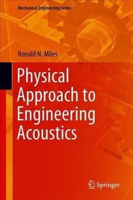 Physical Approach to Engineering Acoustics (Hardcover, 2020)