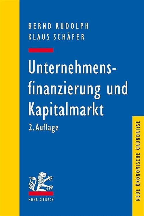 Unternehmensfinanzierung Und Kapitalmarkt (Paperback, 2, 2. Auflage)