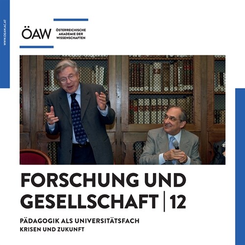 Forschung Und Gesellschaft 12: Padagogik ALS Universitatsfach. Krisen Und Zukunft (Paperback)