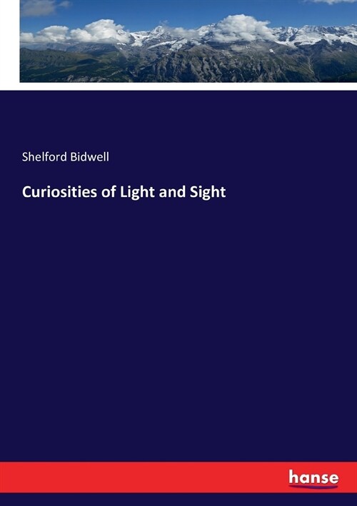 Curiosities of Light and Sight (Paperback)