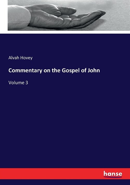 Commentary on the Gospel of John: Volume 3 (Paperback)