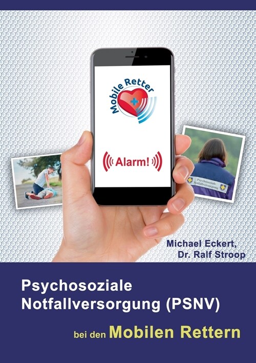 Psychosoziale Notfallversorgung (PSNV) bei den Mobilen Rettern (Paperback)