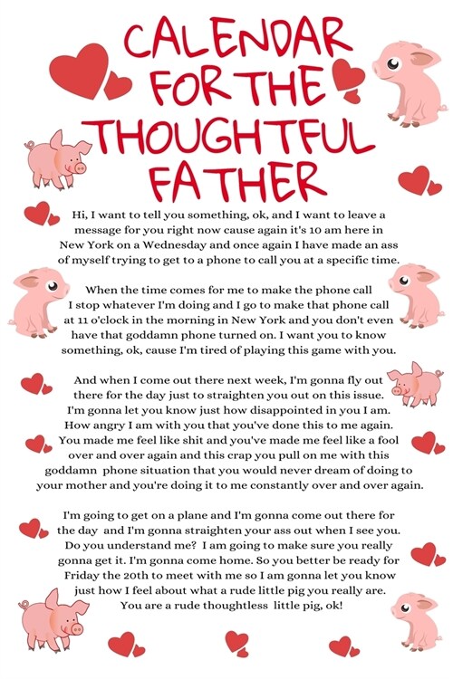 Calendar For The Thoughtful Father: Funny Thoughtless Little Pig Dad Daughter Planner - Temper Tantrum Gag Gift For Tempered Dads - Fathers Day Diary (Paperback)