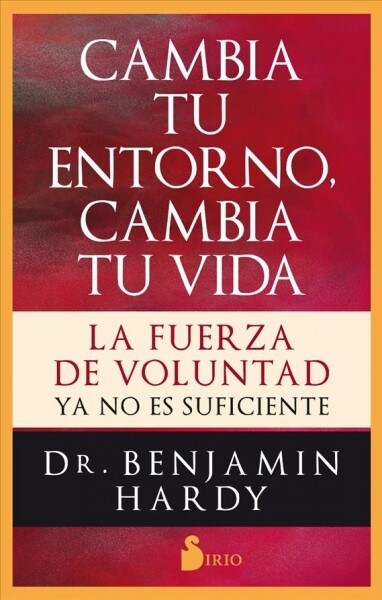 Cambia Tu Entorno, Cambia Tu Vida (Paperback)