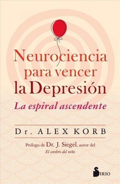 Neurociencia Para Vencer La Depresion (Paperback)