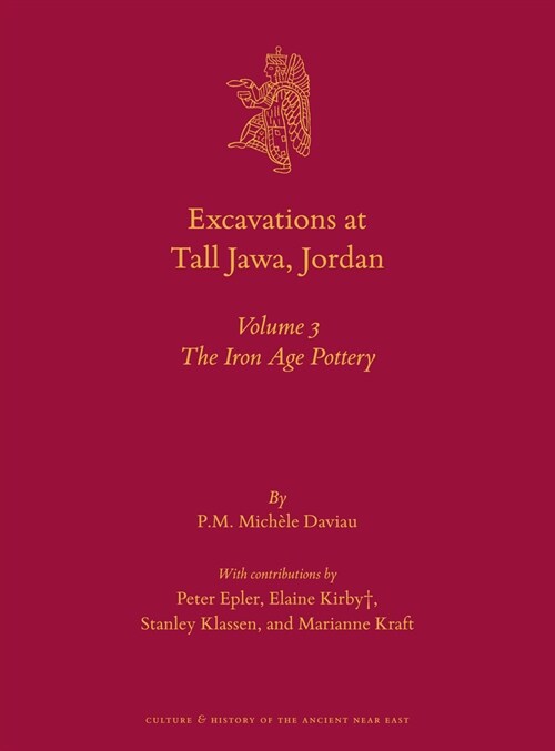 Excavations at Tall Jawa, Jordan: Volume 3: The Iron Age Pottery (Hardcover)