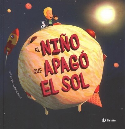 El Nino Que Apago El Sol (Hardcover)