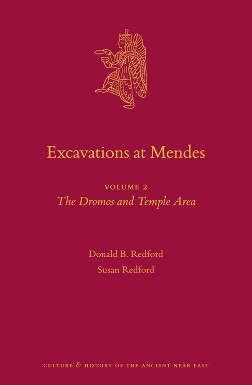 Excavations at Mendes: Volume 2 the Dromos and Temple Area (Hardcover)