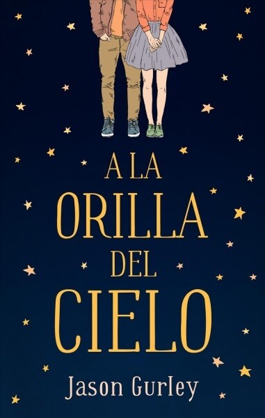 a la Orilla del Cielo (Paperback)