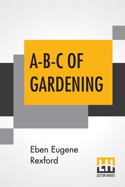 A-B-C Of Gardening (Paperback)