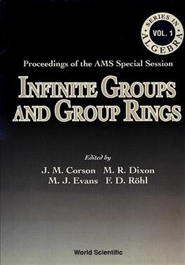 Infinite Groups and Group Rings - Proceedings of the Ams Special Session (Hardcover)