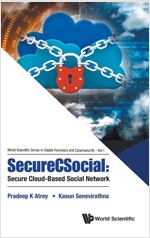 Securecsocial: Secure Cloud-Based Social Network (Hardcover)