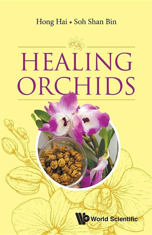 Healing Orchids (Paperback)