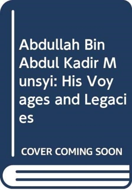 Abdullah Bin Abdul Kadir Munshi (in 2 Volumes) (Paperback)