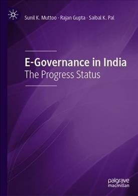 E-Governance in India: The Progress Status (Hardcover, 2019)