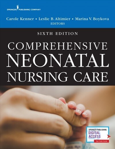 Comprehensive Neonatal Nursing Care (Paperback, 6)