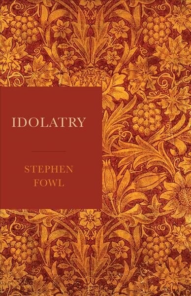 Idolatry (Hardcover)