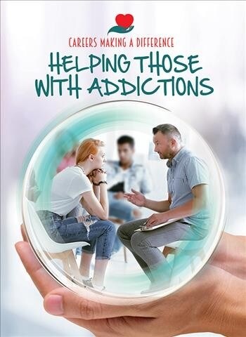 Helping Those with Addictions (Hardcover)