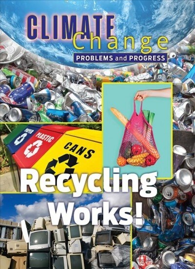 Recycling Works! (Hardcover)