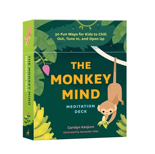 The Monkey Mind Meditation Deck: 30 Fun Ways for Kids to Chill Out, Tune In, and Open Up (Other)