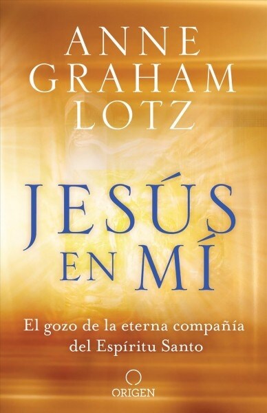 Jes? En M?El Gozo de la Eterna Compa卽a del Esp?itu Santo / Jesus in Me (Paperback)